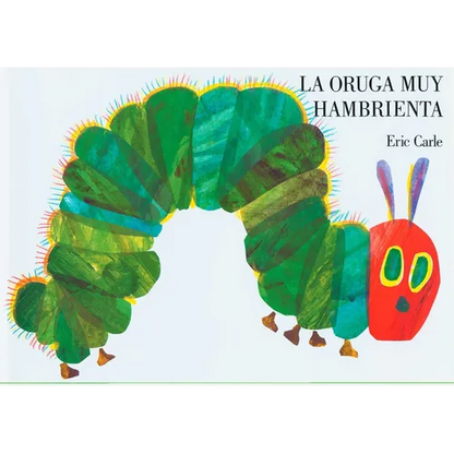 The Very Hungry Caterpillar/La Oruga Muy Hambrienta: Spanish Board Book - Board Book
