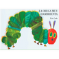 The Very Hungry Caterpillar/La Oruga Muy Hambrienta: Spanish Board Book - Board Book