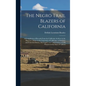 The Negro Trail Blazers of California: A Compilation of Records From the California Archives in the Bancroft Library at the University of California, - Hardcover