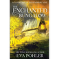 The Enchanted Bungalow - Paperback