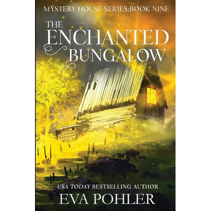 The Enchanted Bungalow - Paperback