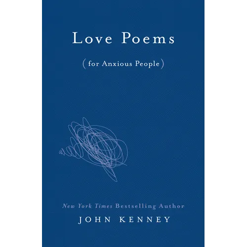 Love Poems for Anxious People - Hardcover
