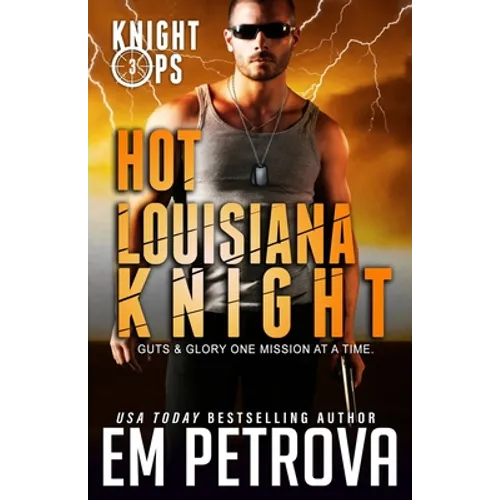 Hot Louisiana Knight - Paperback