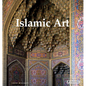 Islamic Art: Architecture, Painting, Calligraphy, Ceramics, Glass, Carpets - Hardcover