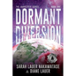 Dormant Diversion: We Do Not Come in Peace - Paperback