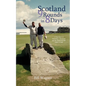 Scotland 9 Rounds in 8 Days: A True Story of Friendship, Adventure and the Passion for the Game of Golf - Paperback
