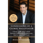 Confessions of a Global Negotiator: A Quick Guide to the 5 Rules Business Development Professionals Need to Close Great Deals - Paperback