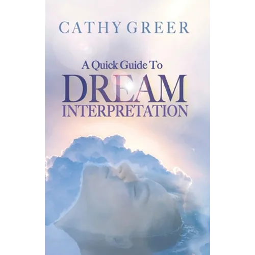 A Quick Guide To Dream Interpretation - Paperback
