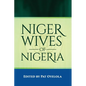 Nigerwives of Nigeria - Paperback