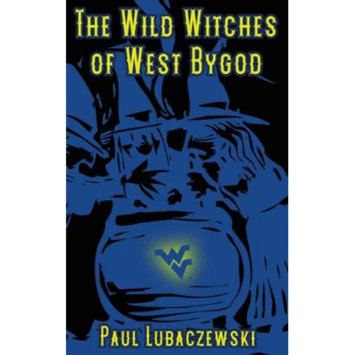 The Wild Witches of West Bygod - Paperback