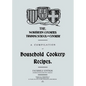 A Compilation of Household Cookery Recipes (1913) - Paperback