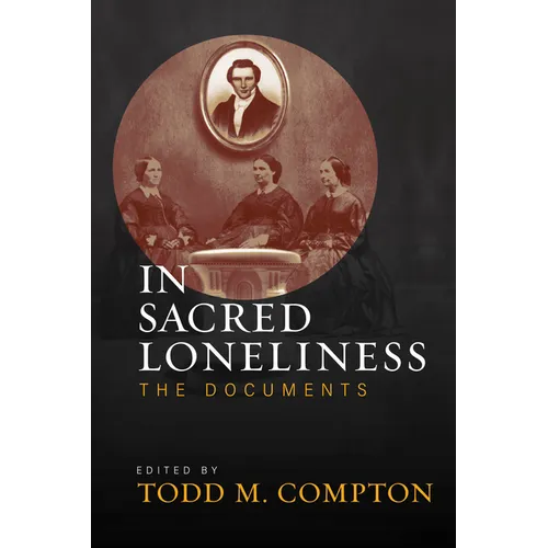 In Sacred Loneliness: The Documents - Hardcover