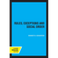 Rules, Exceptions, and Social Order - Paperback
