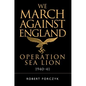 We March Against England: Operation Sea Lion, 1940-41 - Paperback