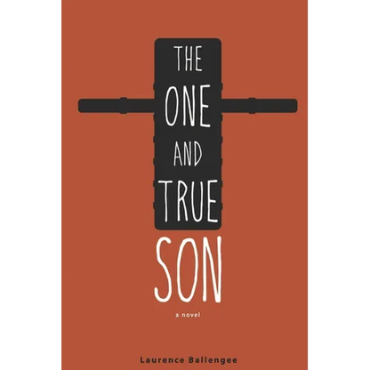 The One and True Son - Paperback