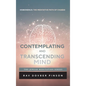 Contemplating and Transcending Mind - Hardcover