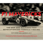 F1 Mavericks: The Men and Machines That Revolutionized Formula 1 Racing - Hardcover