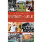 A History of Spirituality in Santa Fe: The City of Holy Faith - Hardcover
