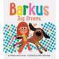 Barkus Dog Dreams: Book 2 - Hardcover