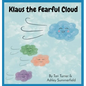 Klaus the Fearful Cloud - Hardcover