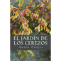 El Jardín de los Cerezos - Paperback