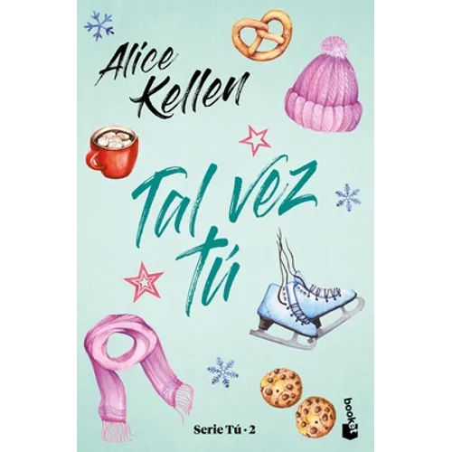 Tal Vez Tú / Maybe You: Serie Tú 2 - Paperback