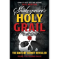 Shakespeare's Holy Grail: The Ancient Secret Revealed - Paperback