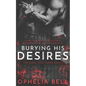 Burying His Desires - Paperback