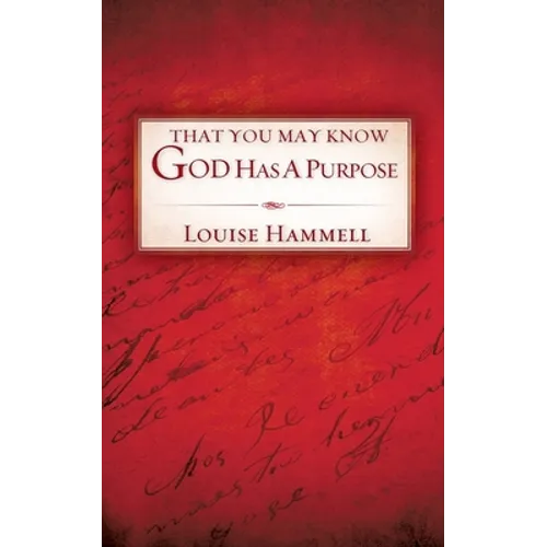 That You May Know God Has a Purpose - Paperback