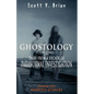Ghostology: Ghostly Attacks: Tales from a Decade of Paranormal Investigation - Paperback