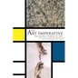 The Art Imperative: The Secret Power of Art - Paperback
