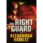 The Right Guard - Hardcover