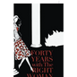 Forty Years with the Right Woman: A Memoir - Paperback
