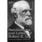 Recollections and Letters of Robert E. Lee - Paperback