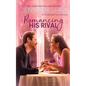 Romancing His Rival - Paperback
