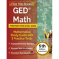 GED Math Preparation 2021-2022: Mathematics Study Guide with 3 Practice Tests [5th Edition Prep Book] - Paperback