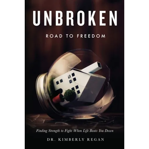 UNBROKEN Road to Freedom - Paperback