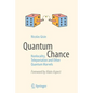 Quantum Chance: Nonlocality, Teleportation and Other Quantum Marvels - Paperback