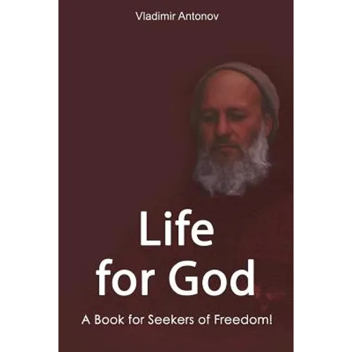 Life for God: A Book for Seekers of Freedom! - Paperback
