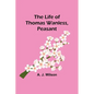 The Life of Thomas Wanless, Peasant - Paperback