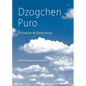 Dzogchen Puro: La Tradición de Zhang Zhung - Paperback