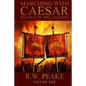 Marching With Caesar: Revolt of the Legions - Paperback