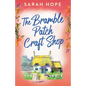 The Bramble Patch Craft Shop - Paperback