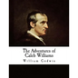 The Adventures of Caleb Williams: Things as They Are - Paperback