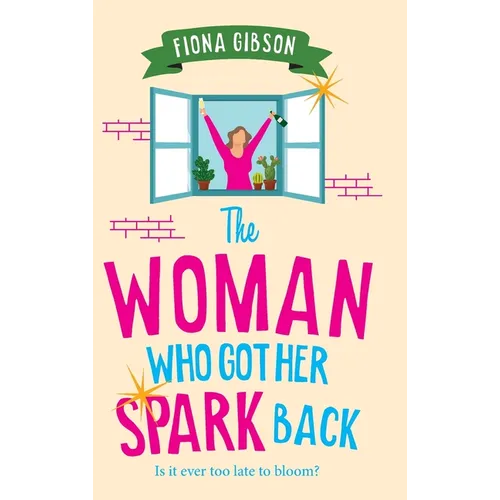 The Woman Who Got Her Spark Back - Hardcover