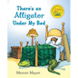 There's an Alligator Under My Bed - Hardcover