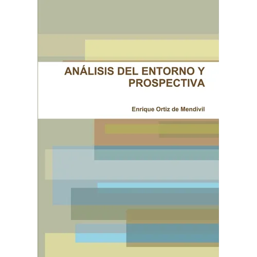Análisis del Entorno Y Prospectiva - Paperback