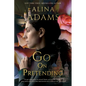 Go On Pretending - Paperback