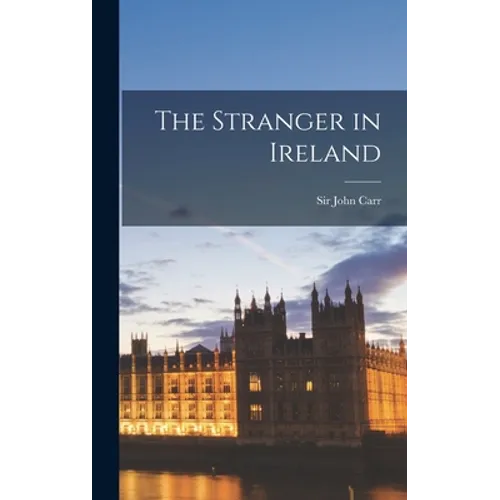 The Stranger in Ireland - Hardcover