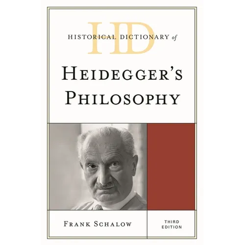 Historical Dictionary of Heidegger's Philosophy - Paperback